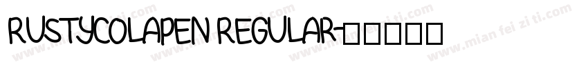 RustyColaPen Regular字体转换